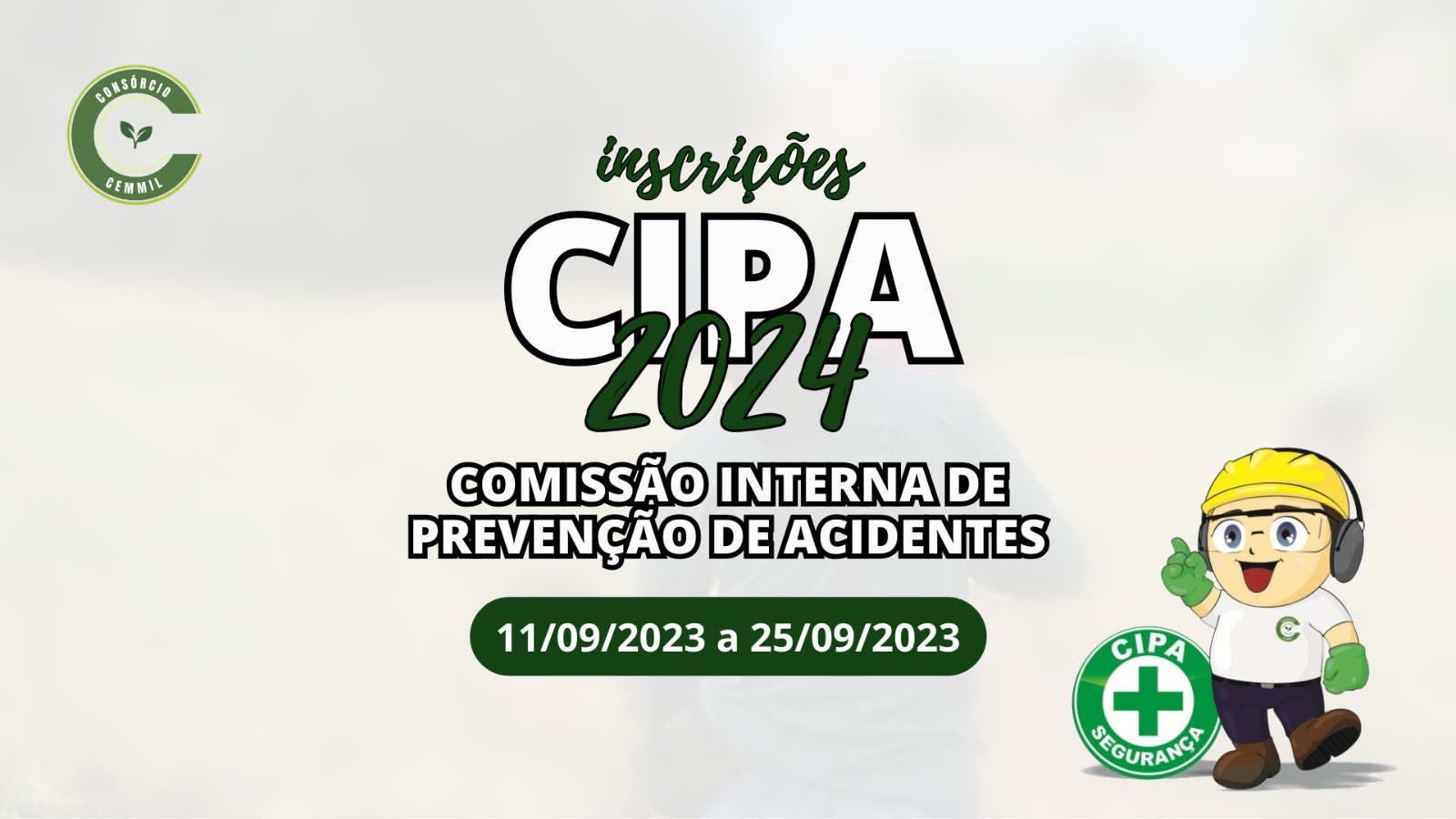 ELEIÇÃO CIPA 2023/2024 - INSCRIÇÕES ABERTAS!